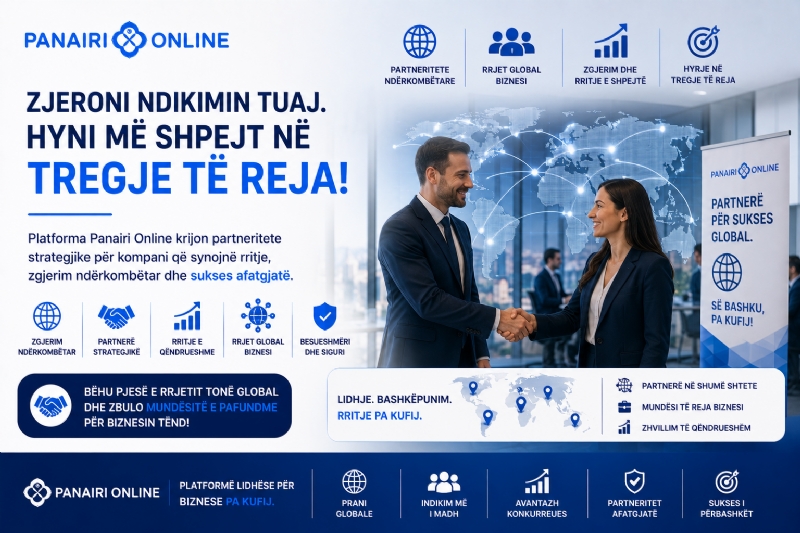 Platforma Panairi Online po krijon partneritete për kompani që duan të zgjerojnë ndikimin e tyre dhe të hyjnë më shpejt në tregje të reja.