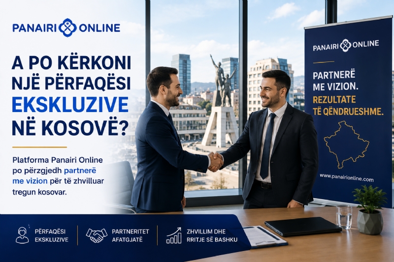 A po kërkoni një përfaqësi ekskluzive në Kosovë? Platforma Panairi Online po përzgjedh partnerë me vizion për të zhvilluar tregun kosovar.