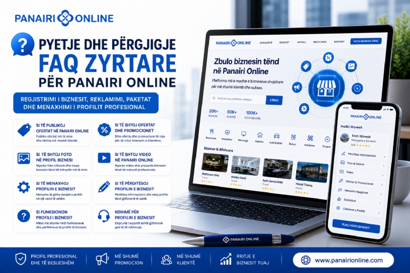 ❓ Pyetje dhe Përgjigje – FAQ Zyrtare për Panairi Online – Regjistrimi i Biznesit, Reklamimi, Paketat dhe Menaxhimi i Profilit Profesional
