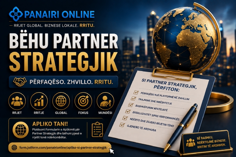 Kërkohen partnerë strategjikë për zhvillimin e Panairit Online ne tregun global, ja se si të bëheni përfaqësues Zyrtar i Panairi Online në shtetin tuaj.