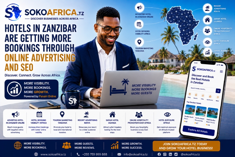 Hotels in Zanzibar Are Getting More Bookings Through Online Advertising and SEO, Discover Businesses Across Africa – Powered by Panairi Online